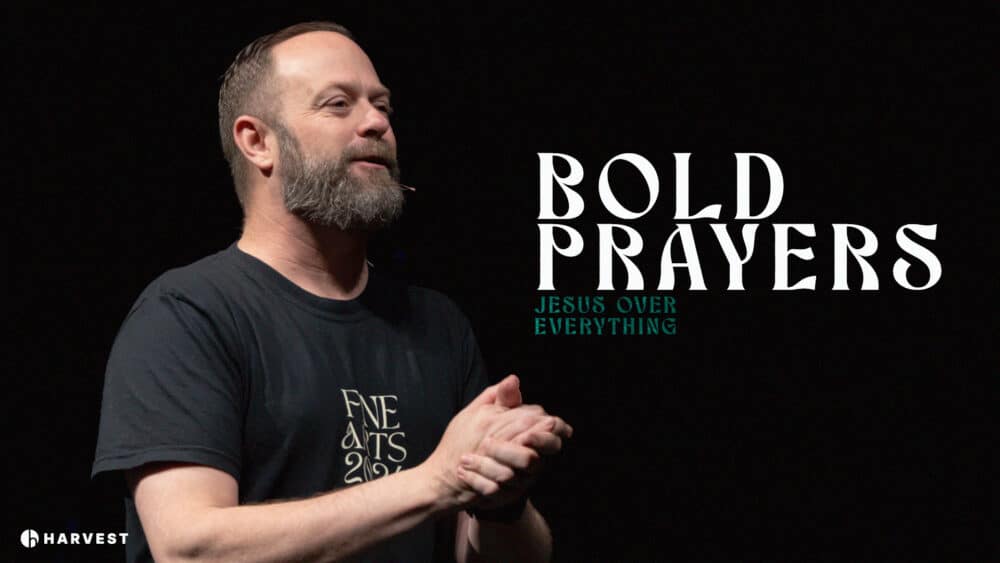 Bold Prayers